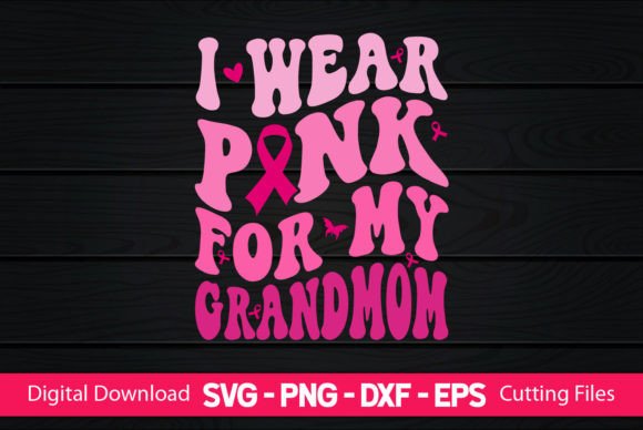 I Wear Pink for My Grandmom Embroidery Design Review